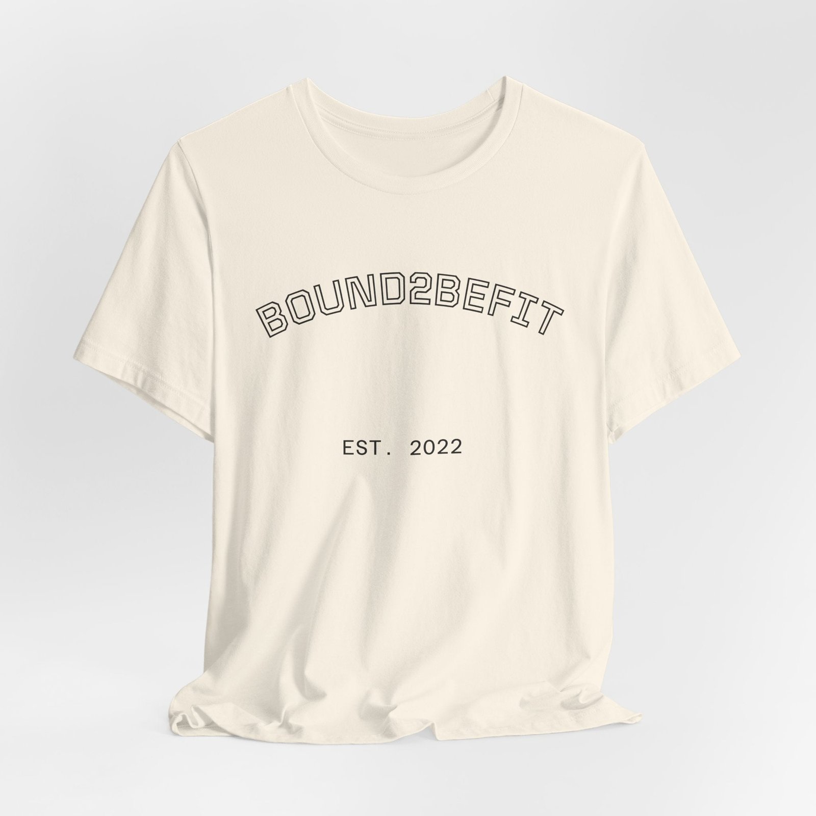 Bound2BeFit EST. 2022 Tee