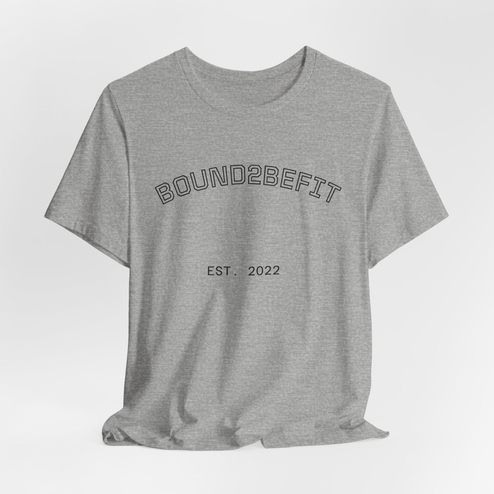 Bound2BeFit EST. 2022 Tee