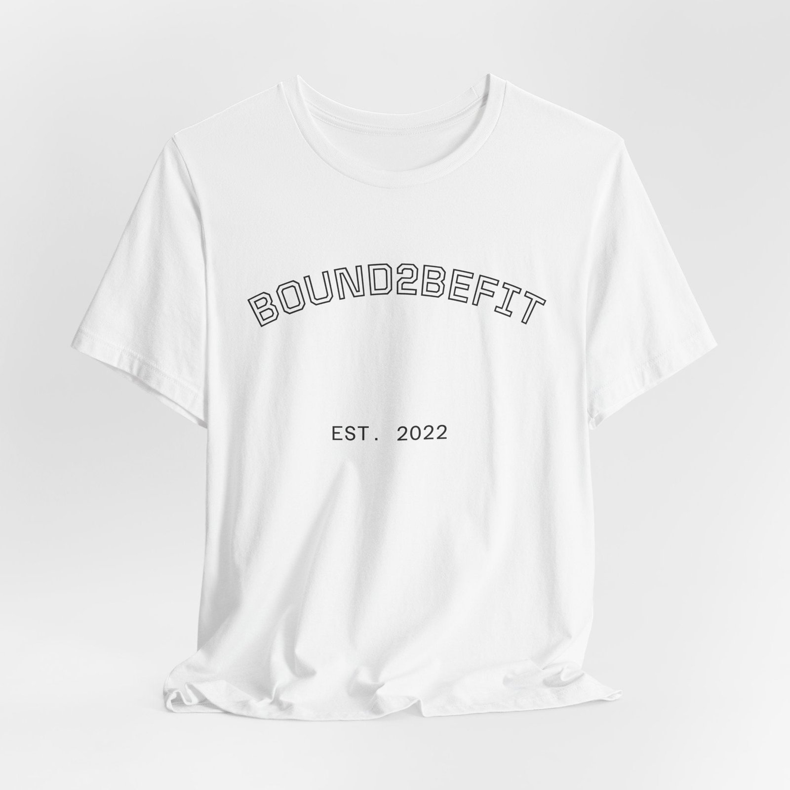 Bound2BeFit EST. 2022 Tee