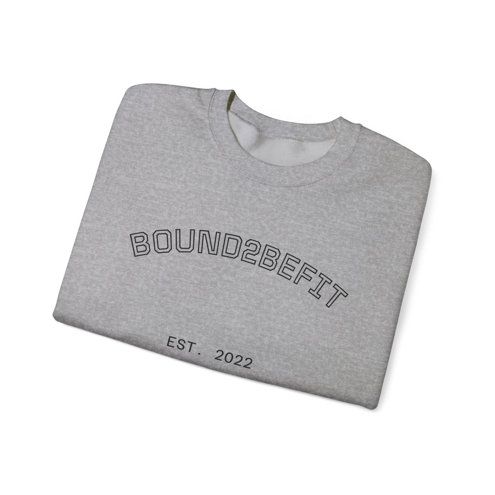 Crewneck Sweatshirt — “BOUND2BEFIT” Minimal Logo Crewneck (Est. 2022)
