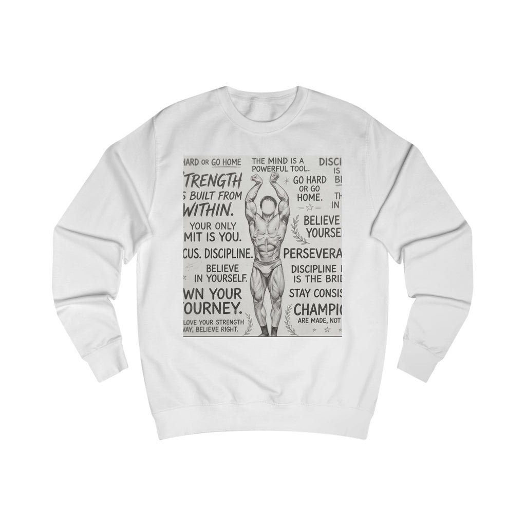 Motivational Gym Sweatshirt — 'Strength is Built From Within' Workout Crewneck